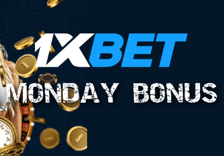 1xBet Monday Bonus Rules